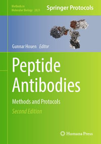 Peptide Antibodies : Methods and Protocols - Gunnar Houen