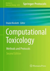 Computational Toxicology : Methods and Protocols - Orazio Nicolotti