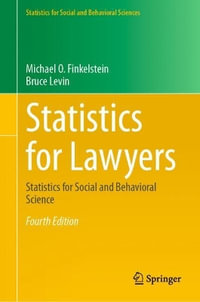 Statistics for Lawyers : Statistics for Social and Behavioral Science - Michael O. Finkelstein