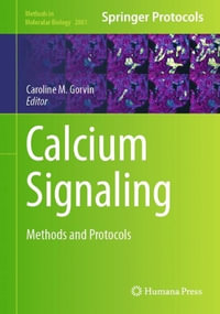 Calcium Signaling : Methods and Protocols - Caroline M. Gorvin