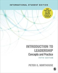 Introduction to Leadership - International Student Edition : 5th Edition - Concepts and Practice - Peter G. Northouse