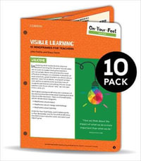 On-Your-Feet Guide: Visible Learning - 10 Mindframes for Teachers (10 Pack) : On-Your-Feet-Guides - John Hattie