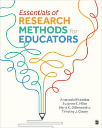 Essentials of Research Methods for Educators - Anastasia Kitsantas