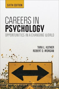 Careers in Psychology : Opportunities in a Changing World - Tara L Kuther