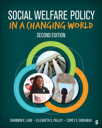 Social Welfare Policy in a Changing World - Shannon R. Lane