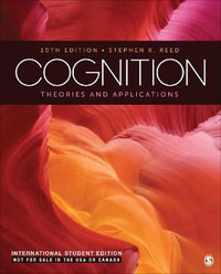 Cognition - International Student Edition : Theories and Applications 10e ISE - Stephen K. Reed