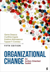 Organizational Change : An Action-Oriented Toolkit - Gene Deszca