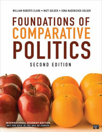 Foundation of Comparative Politics - International Studnet Edition - William Roberts Clark