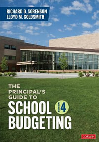 The Principal's Guide to School Budgeting - Richard D. Sorenson