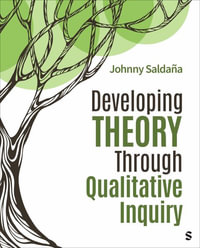 Developing Theory Through Qualitative Inquiry - Johnny SaldaÃ±a