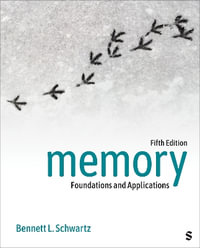 Memory : Foundations and Applications - Bennett L. Schwartz