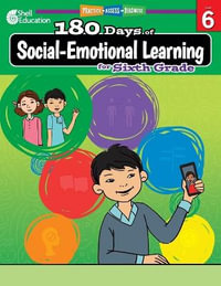 180 Days of Social-Emotional Learning for Sixth Grade : Practice, Assess, Diagnose - Jennifer Edgerton