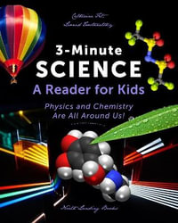 3-Minute Science : A Reader for Kids - Catherine Fet