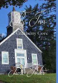 The Inn at Cranberry Cove - June Foster