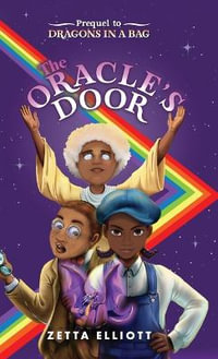 The Oracle's Door - Zetta Elliott