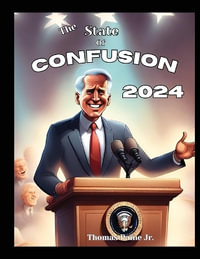 The State Of Confusion 2024 - Thomas Paine