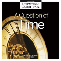 A Question of Time : Library Edition - Scientific American