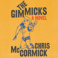 The Gimmicks - Chris McCormick