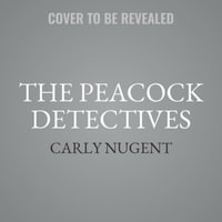 The Peacock Detectives - Candice Moll