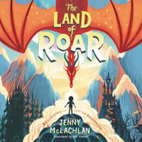 The Land of Roar : Library Edition - Jenny Mclachlan