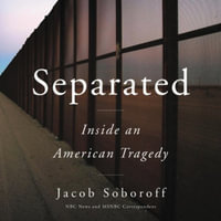 Separated - Jacob Soboroff