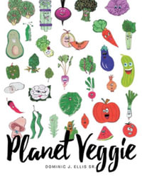 Planet Veggie - Dominic J., Sr. Ellis