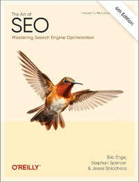 The Art of SEO : Mastering Search Engine Optimization - Eric Enge