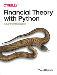 Financial Theory with Python : A Gentle Introduction - Yves Hilpisch