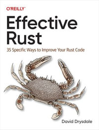 Effective Rust - David  Drysdale
