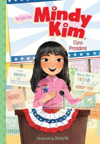 Mindy Kim, Class President : #4 - Lyla Lee