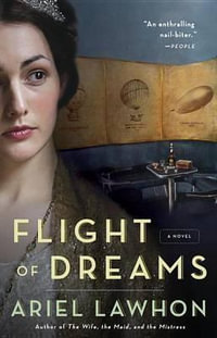 Flight of Dreams - Ariel Lawhon