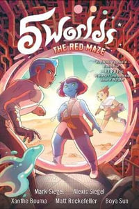 5 Worlds Book 3 : The Red Maze - Alexis Siegel