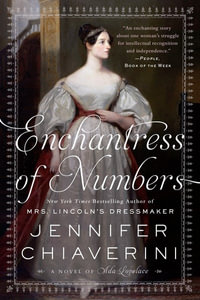 Enchantress of Numbers : A Novel of Ada Lovelace - Jennifer Chiaverini