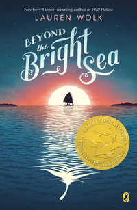 Beyond the Bright Sea - Lauren Wolk