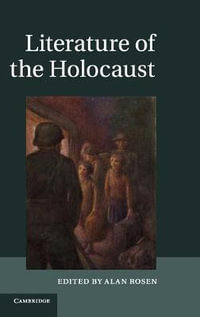 Literature of the Holocaust - Alan Rosen