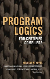 Program Logics for Certified Compilers - Andrew W.  Appel