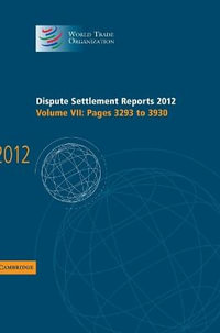 Dispute Settlement Reports 2012 : Volume 7, Pages 3293-3930 - World Trade Organization