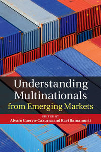 Understanding Multinationals from Emerging Markets - Alvaro Cuervo-Cazurra