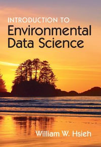 Introduction to Environmental Data Science - William W.  Hsieh