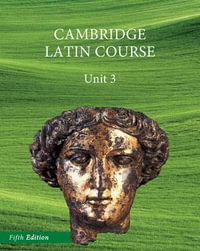 North American Cambridge Latin Course Unit 3 Student's Book : North American Cambridge Latin Course - Cambridge University Press