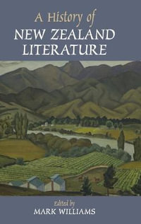 A History of New Zealand Literature - Mark Williams