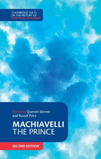 Machiavelli : The Prince - Niccolo Machiavelli