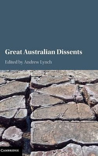 Great Australian Dissents - Andrew Lynch