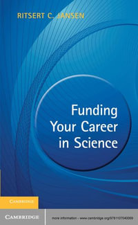 Funding your Career in Science : From Research Idea to Personal Grant - Ritsert C. Jansen