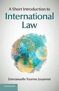 A Short Introduction to International Law - Emmanuelle Tourme Jouannet