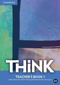 Think Level 1 Teacher's Book : Think - Zoltan Rezmuves