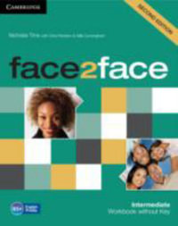 face2face Intermediate Workbook without Key : face2face - Nicholas Tims