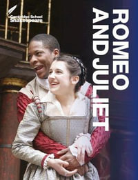 Romeo and Juliet Cambridge School Shakespeare : Cambridge School Shakespeare - Robert Smith