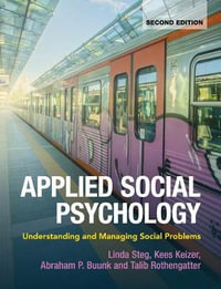 Applied Social Psychology : Understanding and Managing Social Problems - Linda Steg