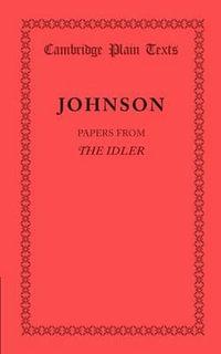 Papers from the Idler : Cambridge Plain Texts - Samuel Johnson